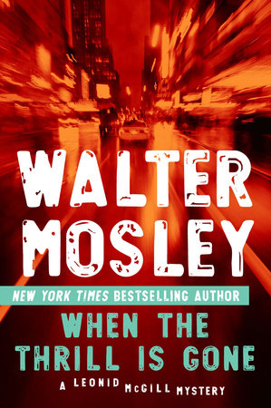 When the Thrill Is Gone Paperback by Walter Mosley