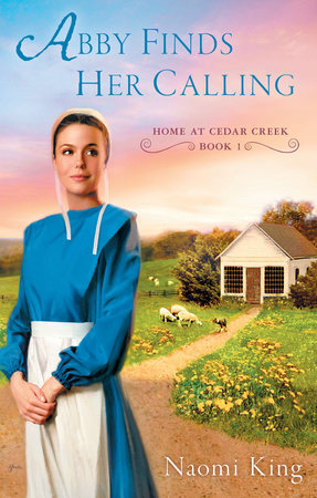 Abby Finds Her Calling Paperback by Naomi King