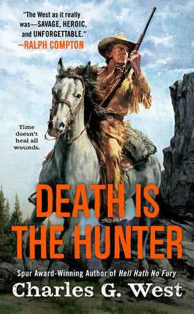 Death Is the Hunter Paperback by Charles G. West