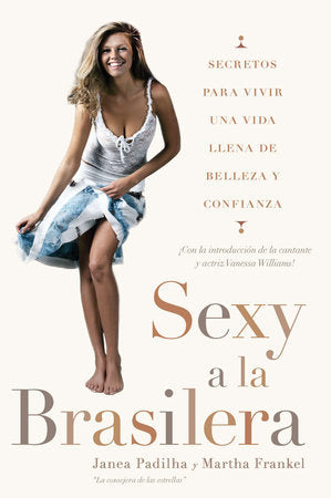 Sexy a la brasilera Paperback by Janea Padilha