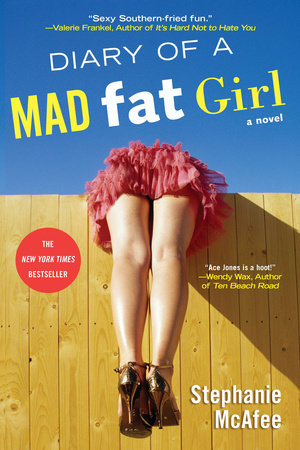 Diary of a Mad Fat Girl Paperback by Stephanie McAfee