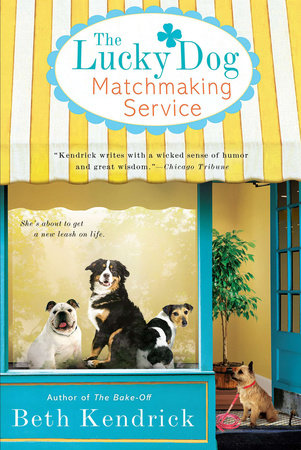 The Lucky Dog Matchmaking Service Paperback by Beth Kendrick