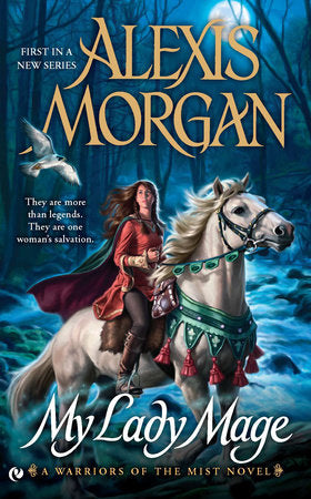 My Lady Mage Paperback by Alexis Morgan