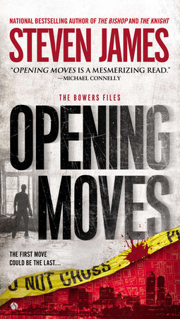 Opening Moves Paperback by Steven James