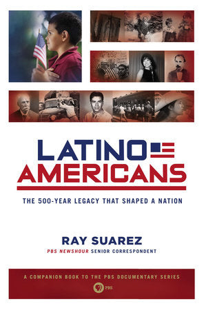 Latino Americans Paperback by Ray Suarez