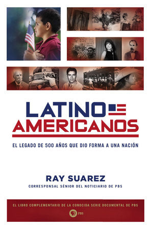 Latino Americanos Paperback by Ray Suarez