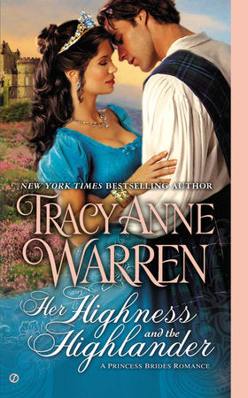 Her Highness and the Highlander Paperback by Tracy Anne Warren