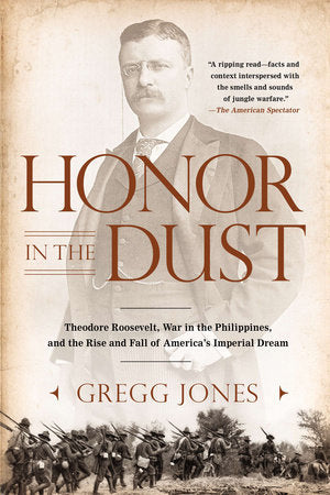 Honor in the Dust Paperback by Gregg Jones