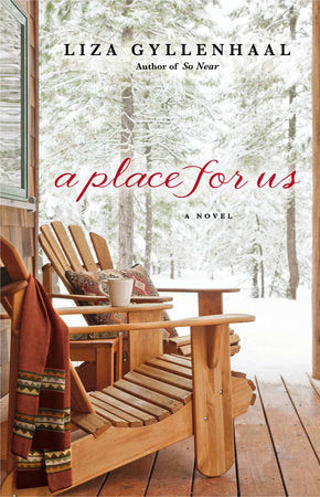 A Place for Us Paperback by Liza Gyllenhaal