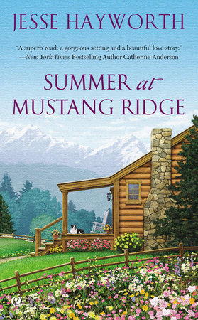 Summer at Mustang Ridge Paperback by Jesse Hayworth