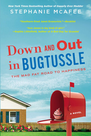 Down and Out in Bugtussle Paperback by Stephanie McAfee