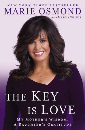 The Key Is Love Paperback by Marie Osmond