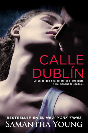 Calle Dublín Paperback by Samantha Young