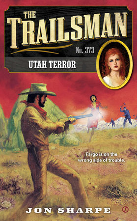The Trailsman #373 Paperback by Jon Sharpe