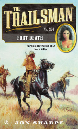 The Trailsman #374 Paperback by Jon Sharpe