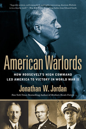 American Warlords Paperback by Jonathan W. Jordan
