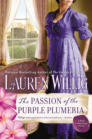 The Passion of the Purple Plumeria Paperback by Lauren Willig