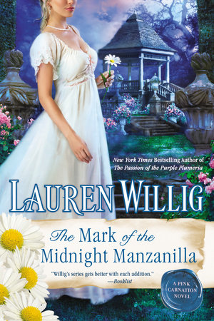 The Mark of the Midnight Manzanilla Paperback by Lauren Willig