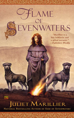 Flame of Sevenwaters Paperback by Juliet Marillier