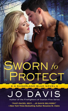 Sworn to Protect Paperback by Jo Davis