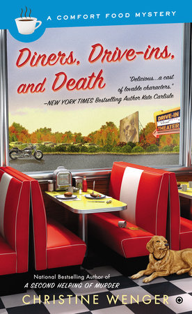 Diners, Drive-Ins, and Death Paperback by Christine Wenger