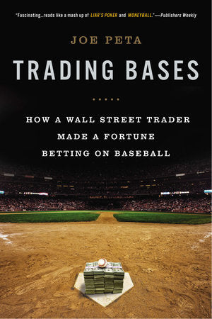 Trading Bases Paperback by Joe Peta
