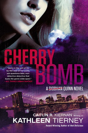 Cherry Bomb Paperback by Caitlin R. Kiernan, Kathleen Tierney