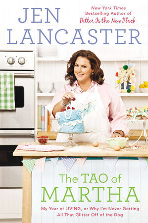 The Tao of Martha Paperback by Jen Lancaster
