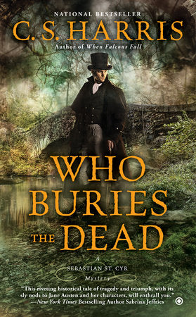 Who Buries the Dead Paperback by C. S. Harris