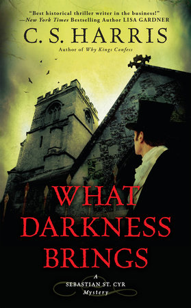 What Darkness Brings Paperback by C. S. Harris