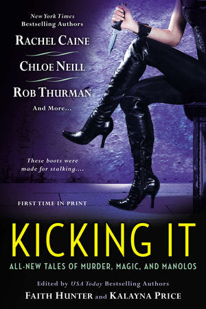 Kicking It Paperback by Faith Hunter