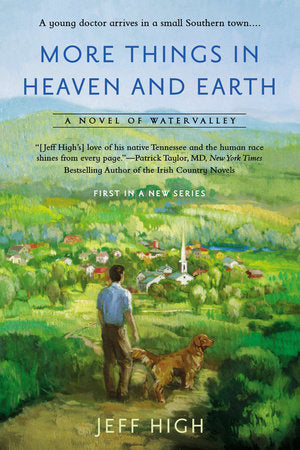 More Things in Heaven and Earth Paperback by Jeff High