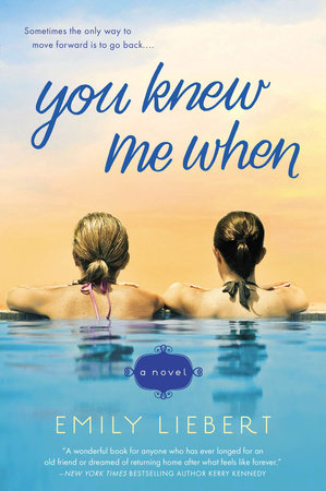 You Knew Me When Paperback by Emily Liebert