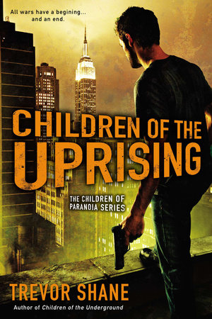 Children of the Uprising Paperback by Trevor Shane