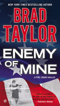 Enemy of Mine Paperback by Brad Taylor