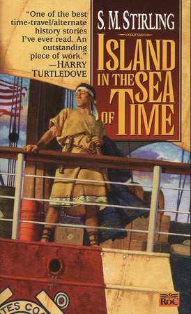Island in the Sea of Time Paperback by S. M. Stirling