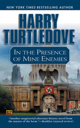 In the Presence of Mine Enemies Paperback by Harry Turtledove