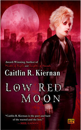 Low Red Moon Paperback by Caitlin R. Kiernan