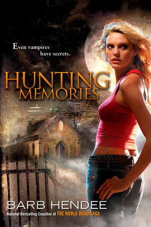Hunting Memories Paperback by Barb Hendee