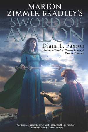Marion Zimmer Bradley's Sword of Avalon Paperback by Diana L. Paxson