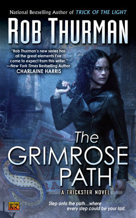 The Grimrose Path Paperback by Rob Thurman