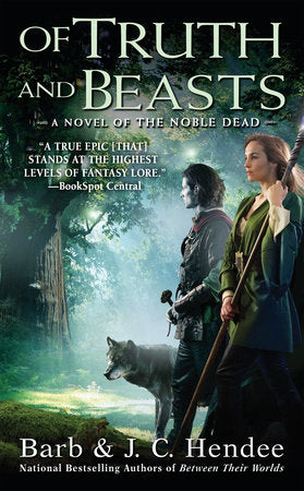 Of Truth and Beasts Paperback by Barb Hendee