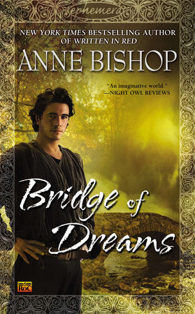 Bridge of Dreams Paperback by Anne Bishop