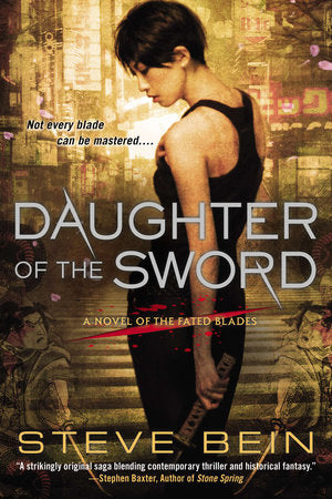 Daughter of the Sword Paperback by Steve Bein