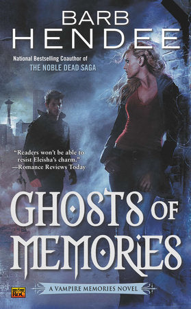 Ghosts of Memories Paperback by Barb Hendee
