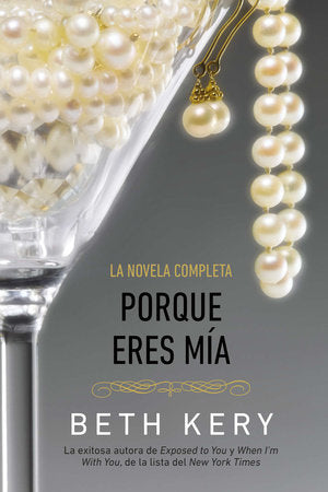 Porque eres mia Paperback by Beth Kery