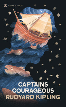 Captains Courageous Paperback by Rudyard Kipling, with an Introduction by Marilyn Sides and an Afterword by Jane Yolen
