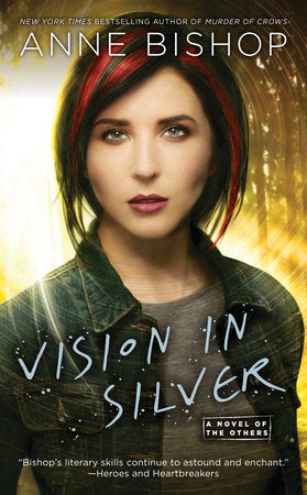 Vision In Silver Paperback by Anne Bishop