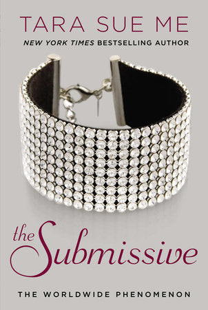 The Submissive Paperback by Tara Sue Me