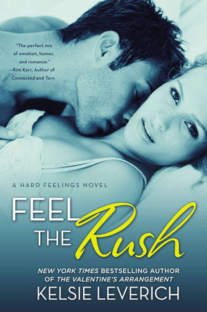 Feel the Rush Paperback by Kelsie Leverich